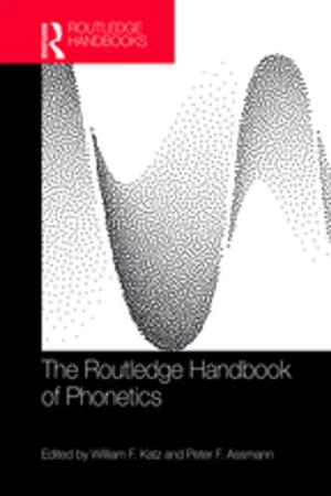Cover of the book The Routledge Handbook of Phonetics by Michael Gill, Cathy J. Schlund-Vials