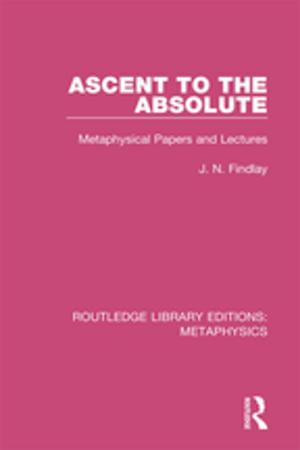 Cover of the book Ascent to the Absolute by Derek Braddon