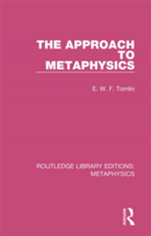 Cover of the book The Approach to Metaphysics by Robin Morton