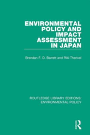 bigCover of the book Environmental Policy and Impact Assessment in Japan by 