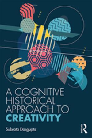 bigCover of the book A Cognitive-Historical Approach to Creativity by 