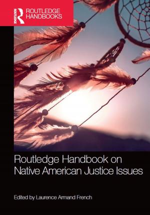 Cover of the book Routledge Handbook on Native American Justice Issues by Vikki Vickers