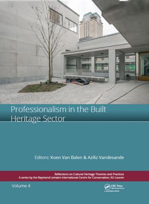 Cover of the book Professionalism in the Built Heritage Sector by Manit Arya, Iqbal Shergill, Herman Fernando, Jas Kalsi, Asif Muneer, Hashim Ahmed
