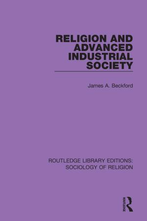 Cover of the book Religion and Advanced Industrial Society by Ernest R. Hilgard, Josephine R. Hilgard