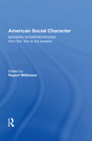 Cover of the book American Social Character by Dvora Yanow, Peregrine Schwartz-Shea