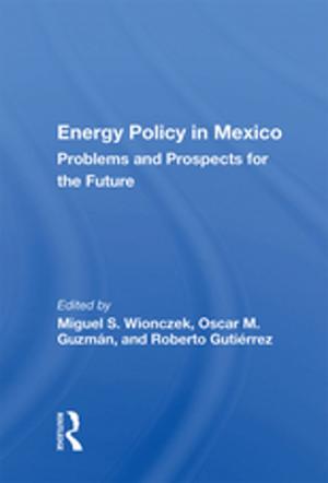 Book cover of Energy Policy In Mexico