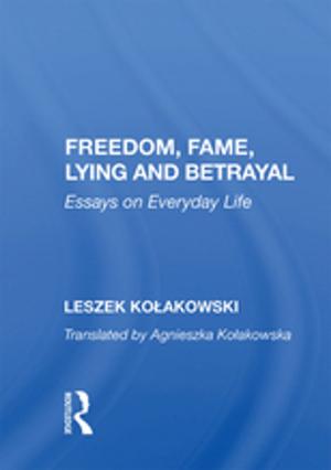 Book cover of Freedom, Fame, Lying And Betrayal