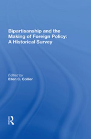Cover of the book Bipartisanship And The Making Of Foreign Policy by Richard O. Clemmer