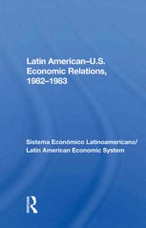 Cover of the book Latin American-u.s. Economic Relations, 1982-1983 by Marcus Woolombi Waters