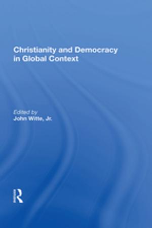 Cover of the book Christianity And Democracy In Global Context by Michael Balint