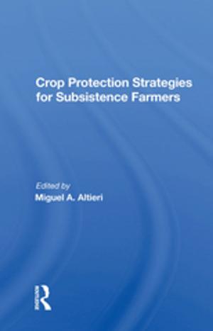 Cover of the book Crop Protection Strategies For Subsistence Farmers by F.K. Kong, R.H. Evans