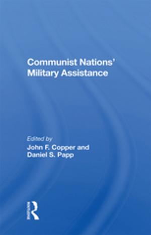 Cover of the book Communist Nations' Military Assistance by Andrea Pavoni