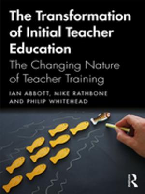 Book cover of The Transformation of Initial Teacher Education