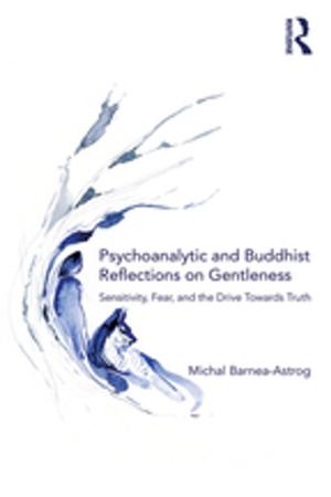 Cover of the book Psychoanalytic and Buddhist Reflections on Gentleness by Mark van der Gaag, Dorien Nieman, David van den Berg