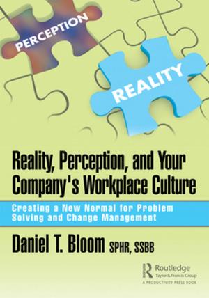 Cover of the book Reality, Perception, and Your Company's Workplace Culture by James Park, Alice Haddon, Harriet Goodman