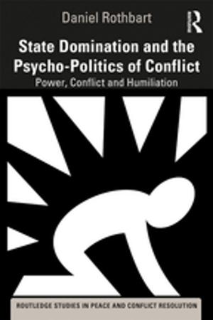 Cover of the book State Domination and the Psycho-Politics of Conflict by Paul G. Halpern
