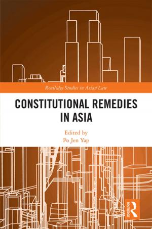 Cover of the book Constitutional Remedies in Asia by 
