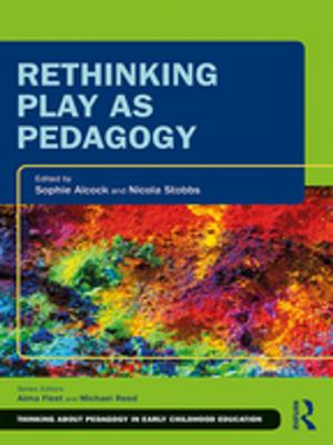 Cover of the book Rethinking Play as Pedagogy by Robert H. Ashton