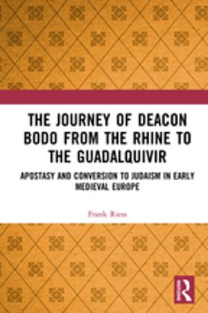 Cover of the book The Journey of Deacon Bodo from the Rhine to the Guadalquivir by Allan McConnell