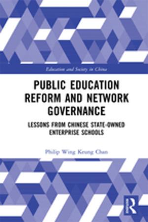 Cover of the book Public Education Reform and Network Governance by Rob Huebert