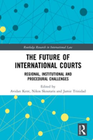 Cover of the book The Future of International Courts by Katharine Sarah Moody