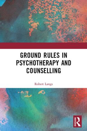 Cover of the book Ground Rules in Psychotherapy and Counselling by Kimberly Hutchings
