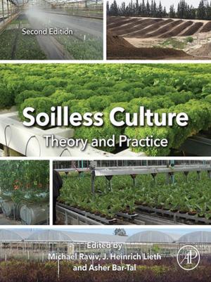 Cover of the book Soilless Culture: Theory and Practice by Leonard Davis