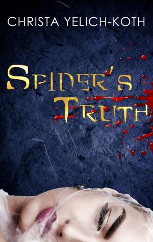 Cover of the book Spider's Truth by AD James