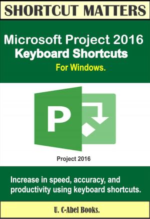 Cover of Microsoft Project 2016 Keyboard Shortcuts For Windows