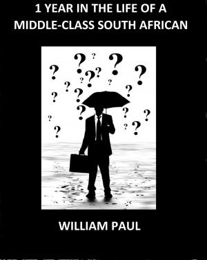 Book cover of 1 Year in the life of a Middle-Class South African