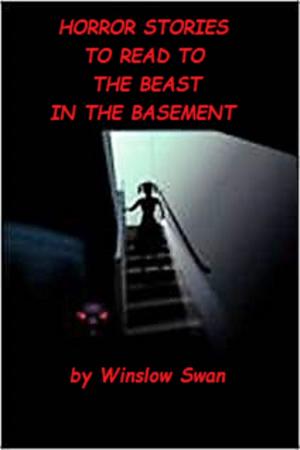 Cover of the book Horror Stories To Read To The Beast In The Basement by Lovelyn Bettison