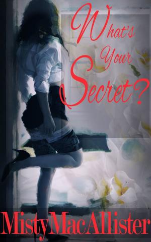 bigCover of the book What's Your Secret? by 