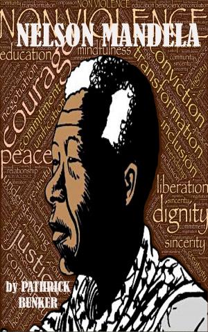 Cover of Nelson Mandela The Inspirational Life Story of Nelson Mandela; Law Student, Revolutionary, and President of A Unified South Africa