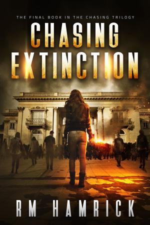 Cover of the book Chasing Extinction by R.M. Hamrick