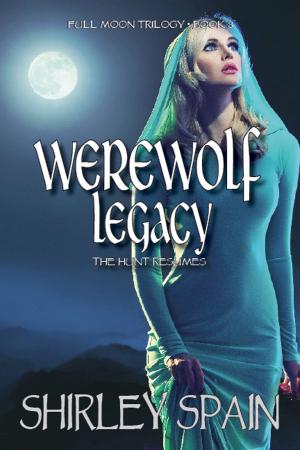 Book cover of Werewolf Legacy: The Hunt Resumes
