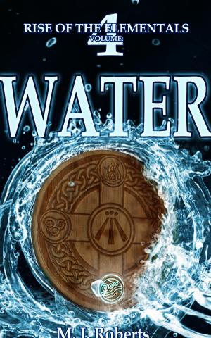 Cover of the book Water: Rise of the Elementals Volume: 4 by S. E. Lee