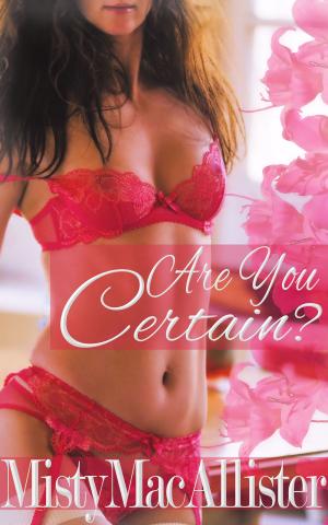 Cover of the book Are You Certain? by Dominic Lorenzo