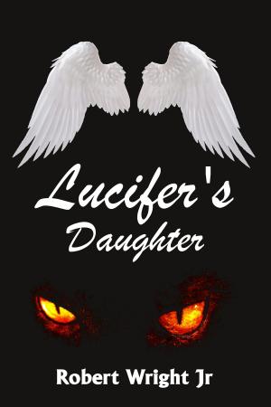 Cover of the book Lucifer's Daughter by David Farland