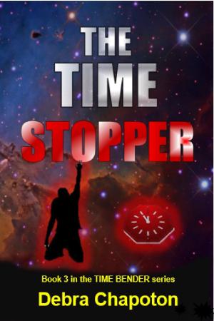 Cover of the book The Time Stopper by Debra Chapoton