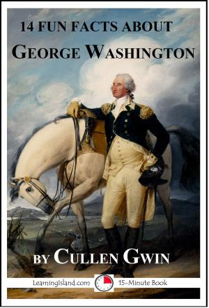 Book cover of 14 Fun Facts About George Washington