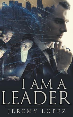 Cover of I AM A Leader