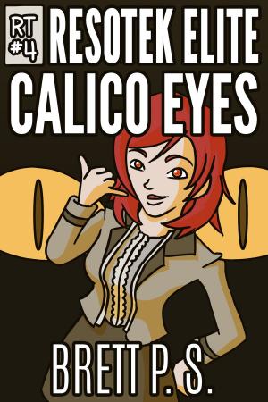 Cover of the book Resotek Elite: Calico Eyes by Mikaela Lind