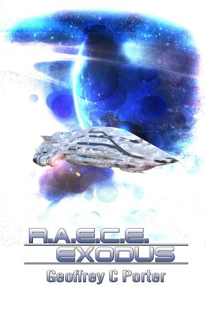 Cover of the book R.A.E.C.E. Exodus by Christopher Munroe