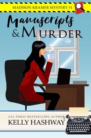 Book cover of Manuscripts and Murder (Madison Kramer Mystery #1)