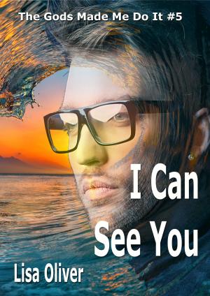 Cover of the book I Can See You by Kathleen Patel