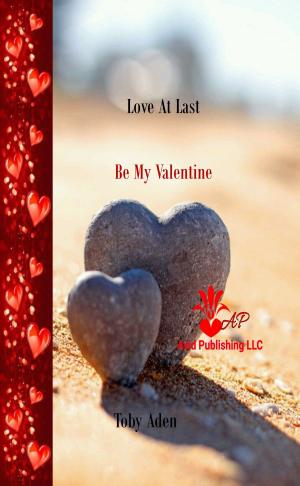 Book cover of Love At Last [Be My Valentine]