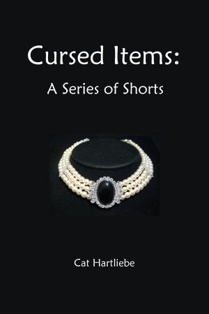 Book cover of Cursed Items: A Series of Shorts