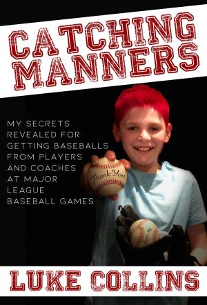 Cover of the book Catching Manners by John Catucci, Michael Vlessides