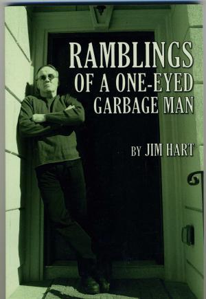 Cover of Ramblings Of A One-Eyed Garbage Man