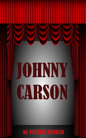 Cover of the book Johnny Carson by Patrick Bunker